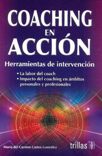 Libro Coaching En Acción De María Del Carmen Castro González