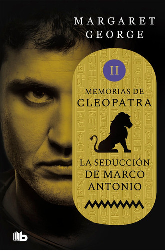 Libro La Seducciã³n De Marco Antonio (memorias De Cleopat...