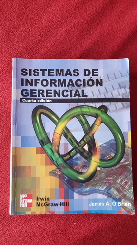 Sistemas De Informacion Gerencial. 4ta Edicion. O Brien