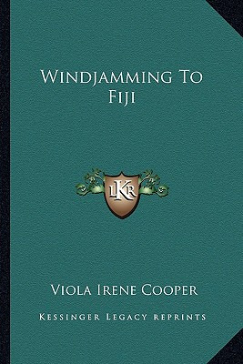 Libro Windjamming To Fiji - Cooper, Viola Irene