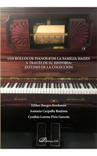 Libro Los Rollos De Pianola De La Familia Hazen A Traves ...