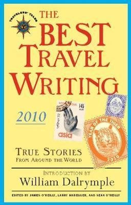 The Best Travel Writing 2010 - William Dalrymple (paperba...