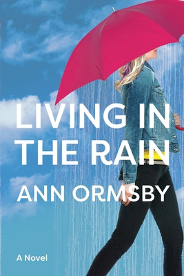 Libro Living In The Rain: Riveting Family Drama - Ormsby,...