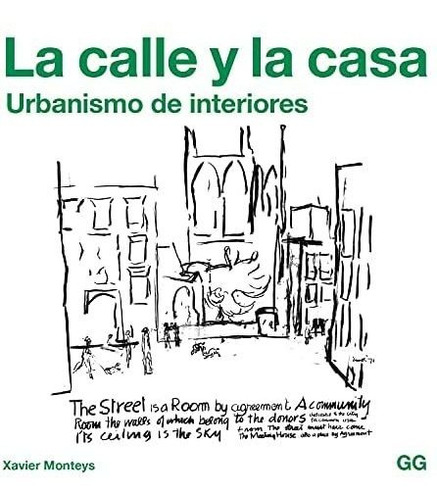 Libro: La Calle Y La Casa: Urbanismo De Interiores (spanish