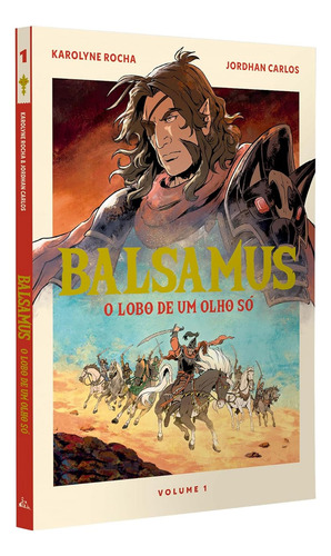 Livros Balsamus O Lobo De Um Olho Só - Volume 1 - Karolyne Rocha & Jordhan Carlos - Thomas Nelson Brasil