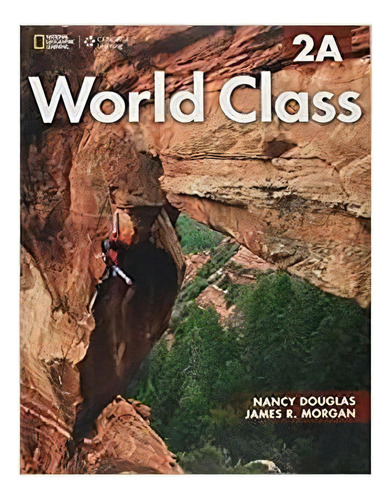 World Class 2a Combo With Cd Rom: World Class 2a Combo With Cd Rom, De Douglas, Nancy. Editora Cengage (elt), Capa Mole Em Inglês