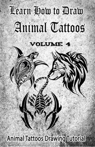 Learn How To Draw Animal Tattoos : Animal Tattoos Drawing...