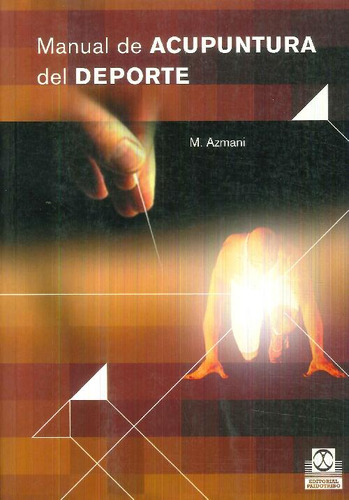 Libro Manual De Acupuntura En El Deporte De M Azmani