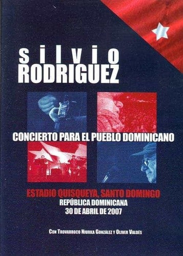 Silvio Rodriguez   Concierto Para El Pueblo Dominicano   Dvd