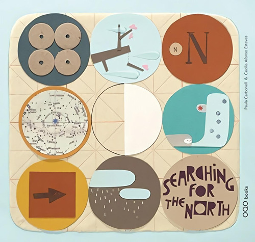 Libro: Searching For The North. Carbonell, Paula/afonso, Cec