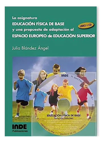 Asignatura Educacion Fisica De Base (l+cd) Una Propues - #c