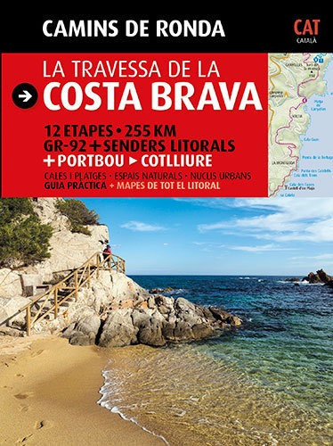 Camins De Ronda, La Travessa De La Costa Brava, De Puig Castellano, Jordi. Editorial Triangle Postals, S.l., Tapa Blanda En Español