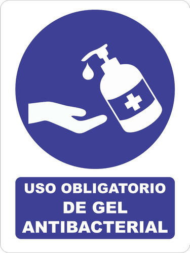 Uso Obligatorio De Gel Antibacterial Señalamiento 30x40 Cm