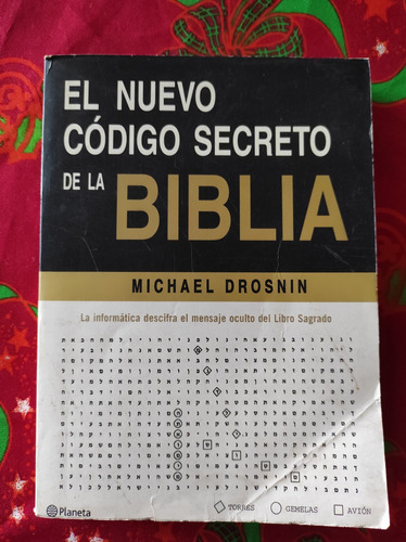 Libro El Nuevo Código Secreto De La Biblia. Michael Drosnin.