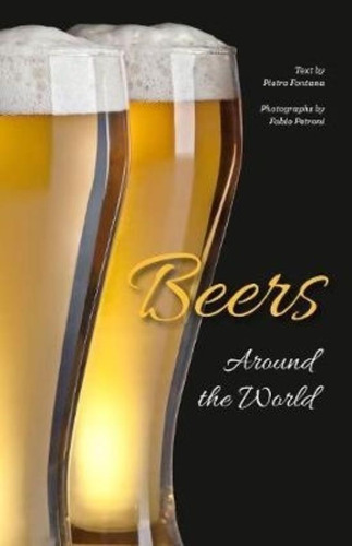 Beers - History, Legends, Trends - Pietro Fontana 