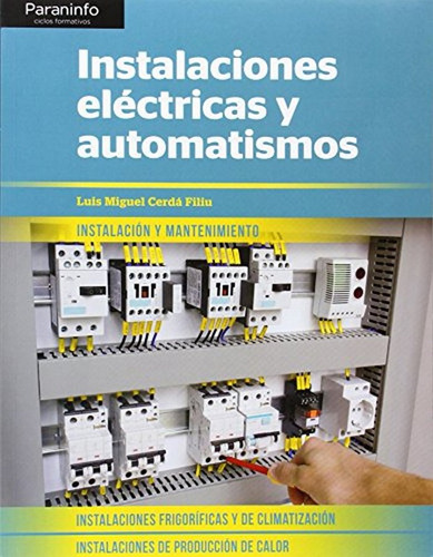 Instalaciones Electricas Automatismos Cf - Cerda Filiu,aa.vv