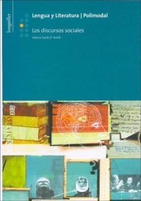 Lengua Y Literatura 4 Longseller Polimodal [discursos Socia