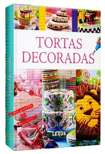 comprar Libro De Decoracion Tortas Decoradas  Reposteríal - Original