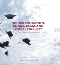 Comprar Libro Higher Education, Social Class And Social Mobility ...