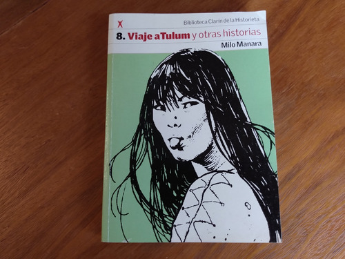 Viaje A Tulum Y Otras Historias - Milo Manara
