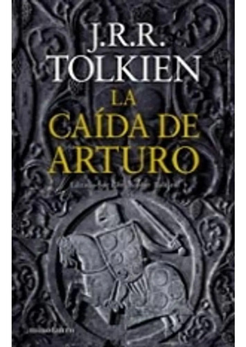 Caida De Arturo, La - Tolkien J.r.r