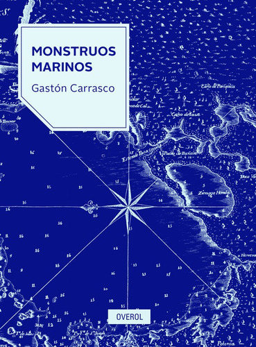 Monstruos Marinos - Carrasco Gaston