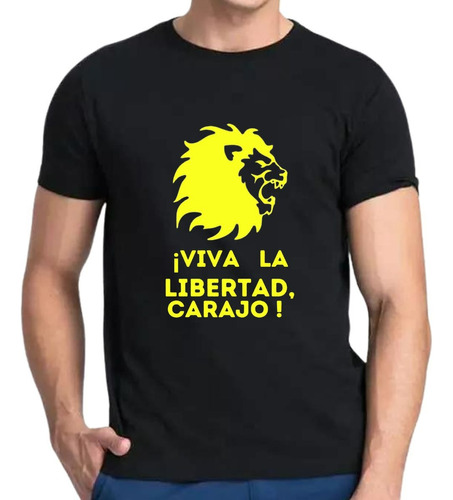 Camiseta Camisa Javier Milei Leão Viva La Libertad Carajo!