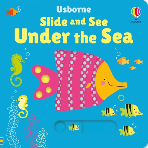 Slide & See Under The Sea, De Watt, Fiona. Editorial Usborne En Inglés, 2024