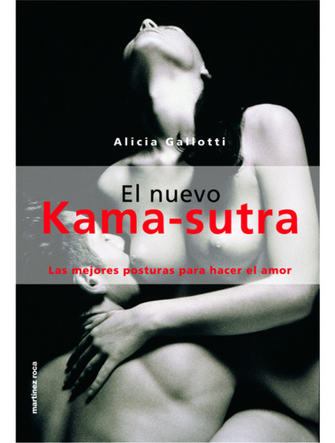 El Nuevo Kama-sutra Ilustrado - Gallotti Alicia