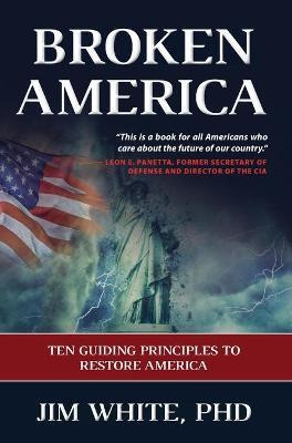 Libro Broken America : Ten Guiding Principles To Restore ...