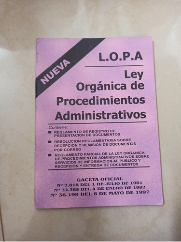 Ley Orgánica De Procedimientos Administrativos Lopa