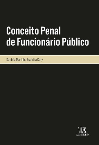 Libro Conceito Penal De Funcionario Publico De Daniela Marin