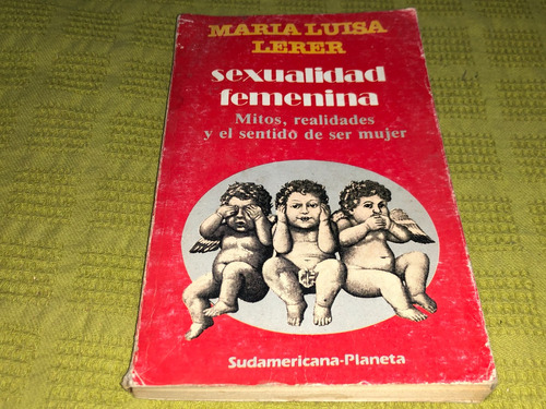 Sexualidad Femenina - Maria Luisa Lerer - Sudamericana