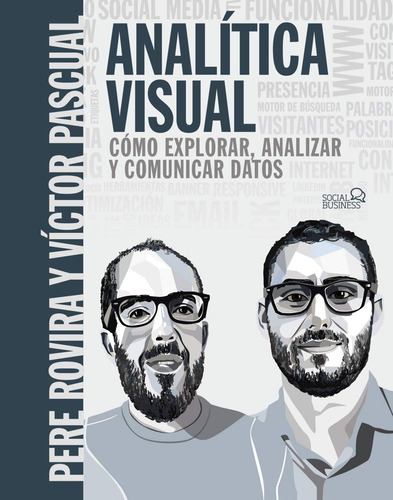 Analitica Visual   Como Explorar  Analizar Y Comunicar Datos