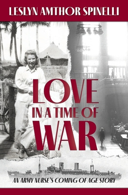 Libro Love In A Time Of War: An Army Nurse's Coming Of Ag...