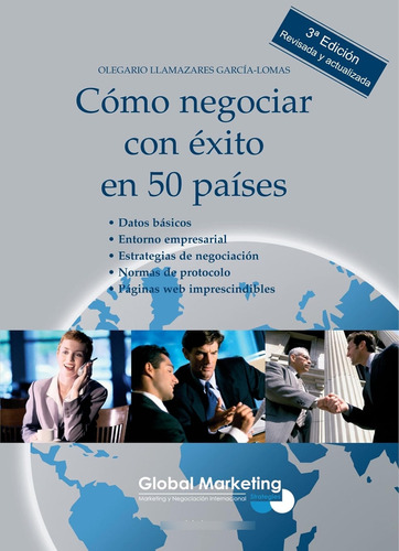 Cómo Negociar Con Éxito En 50 Países (economia) / Olegario L