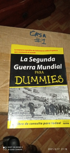 La Segunda Guerra Mundial Para Dummies. Kaith Dickson