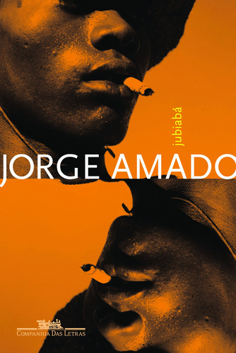 Jubiabá, de Amado, Jorge. Editora Schwarcz SA, capa mole em português, 2008