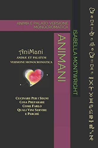 Libro: Animani: Anima E Palato Versione Monocromatica (itali