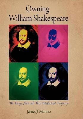 Libro Owning William Shakespeare - James J. Marino