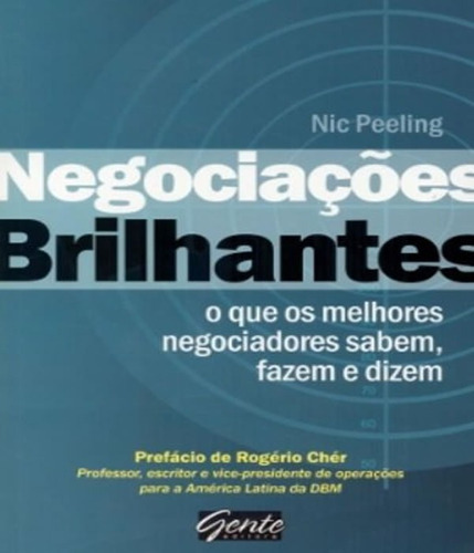 Negociacoes Brilhantes, De Peeling, Nic. Editora Gente, Capa Mole Em Português