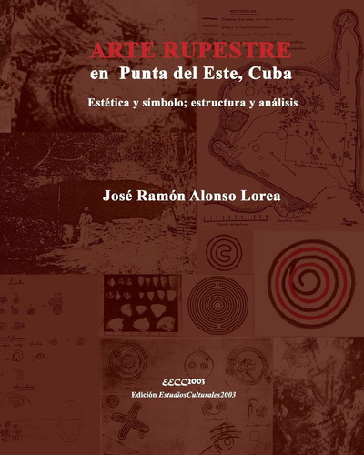 Libro Arte Rupestre En Punta Del Este, Cuba: Estética Lcm2