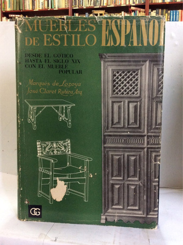 Muebles De Estilo Español Del Marqués De Lozoya Ilustrado