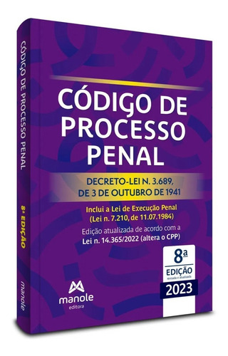 Mini Código De Processo Penal: Decreto-lei N. 3.689, De 3 De Outubro De 1941