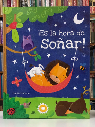 Es La Hora De Soñar! - Infantil - Libsa