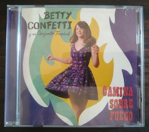 Betty Confetti Y Su Conjunto Tropical - Camina Sobre Fuego 