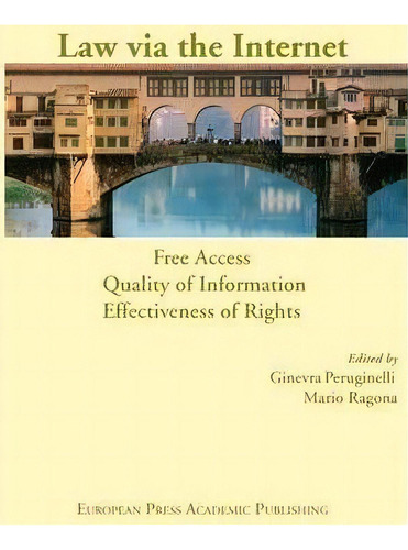 Law Via The Internet, De Ginevra Peruginelli. Editorial European Press Academic Publishing, Tapa Blanda En Inglés