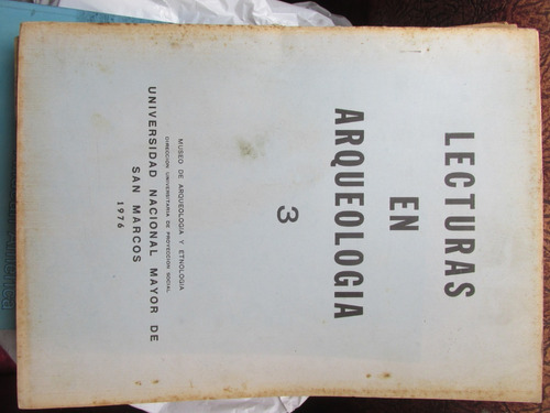 Libro: Lecturas En Arqueología 3 - Maa-unmsm