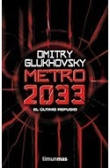 Metro 2033 El Ultimo Refugio Bolsillo