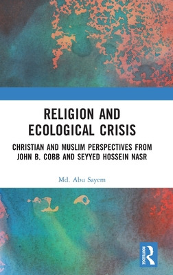 Libro Religion And Ecological Crisis: Christian And Musli...